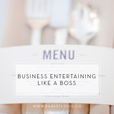 Business Entertaining Like a Boss