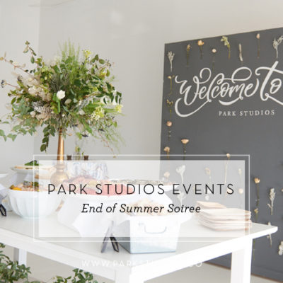 Park Studios Events: End of Summer Soiree