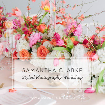 Samantha Clarke Styled Photography Workshop